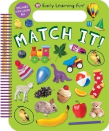 Match It! : Wipe Clean Spiral, Paperback / softback Book Match It! : Wipe Clean Spiral, Paperback / softback Book