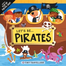 Let's be...Pirates, Board book Book Let's be...Pirates, Board book Book