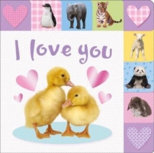 I Love You, Board book Book I Love You, Board book Book