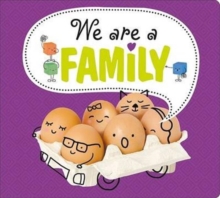 We are a Family, Board book Book We are a Family, Board book Book
