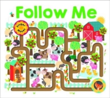 Follow Me : Maze Books, Board book Book Follow Me : Maze Books, Board book Book