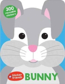 Bunny : Sticker Friends, Paperback Book Bunny : Sticker Friends, Paperback Book