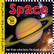 Smart Kids Sticker Space, Paperback / softback Book Smart Kids Sticker Space, Paperback / softback Book