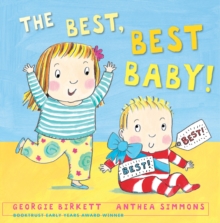 The Best, Best Baby!, Paperback / softback Book The Best, Best Baby!, Paperback / softback Book