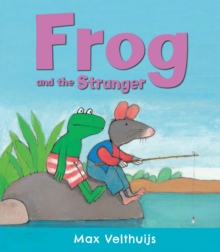 Frog and the Stranger, Paperback Book Frog and the Stranger, Paperback Book