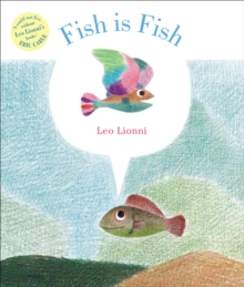 Fish is Fish, Paperback Book Fish is Fish, Paperback Book