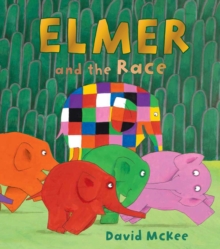 Elmer and the Race, Hardback Book Elmer and the Race, Hardback Book