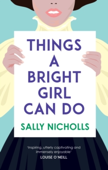 Things a Bright Girl Can Do, Hardback Book Things a Bright Girl Can Do, Hardback Book