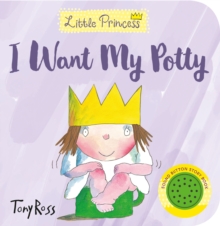 I Want My Potty!, Board book Book I Want My Potty!, Board book Book