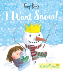 I Want Snow!, Hardback Book I Want Snow!, Hardback Book