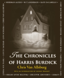 The Chronicles of Harris Burdick, Paperback / softback Book The Chronicles of Harris Burdick, Paperback / softback Book