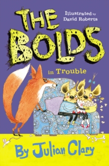 The Bolds in Trouble, Hardback Book The Bolds in Trouble, Hardback Book