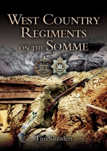 West Country Regiments on the Somme