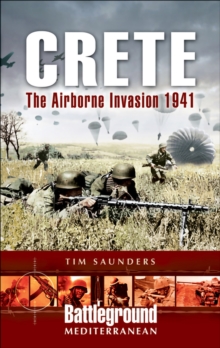 Crete : The Airborne Invasion, 1941