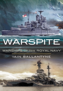 Warspite : Warships of the Royal Navy