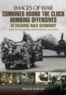 Combined Round the Clock Bombing Offensive, Paperback / softback Book Combined Round the Clock Bombing Offensive, Paperback / softback Book