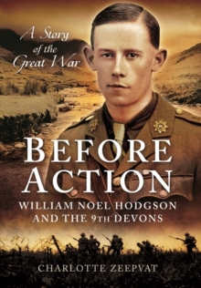 Before Action - A Poet on the Western Front, Hardback Book Before Action - A Poet on the Western Front, Hardback Book