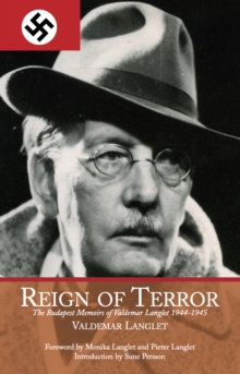 Reign of Terror : The Budapest Memoir of Valdemar Langlet