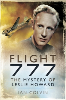 Flight 777 : The Mystery of Leslie Howard