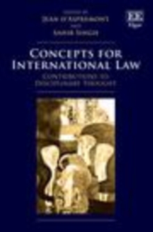 Concepts for International Law : Contributions to Disciplinary Thought