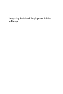 Integrating Social and Employment Policies in Europe : Active Inclusion and Challenges for Local Welfare Governance