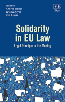 Solidarity in EU Law : Legal Principle in the Making