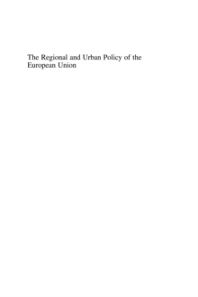 Regional and Urban Policy of the European Union : Cohesion, Results-Orientation and Smart Specialisation