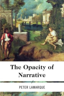 The Opacity of Narrative, Hardback Book The Opacity of Narrative, Hardback Book