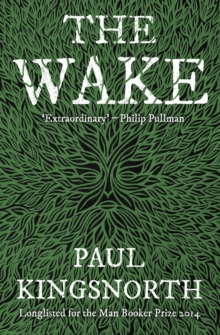 The Wake, Paperback / softback Book The Wake, Paperback / softback Book