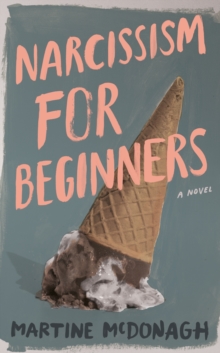 Narcissism for Beginners, Hardback Book Narcissism for Beginners, Hardback Book