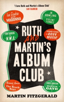 Ruth and Martin's Album Club, Hardback Book Ruth and Martin's Album Club, Hardback Book
