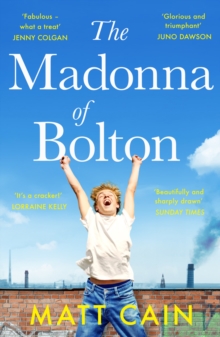 The Madonna of Bolton, Hardback Book The Madonna of Bolton, Hardback Book