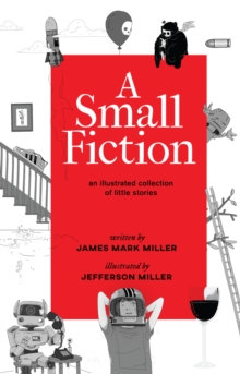A Small Fiction, Hardback Book A Small Fiction, Hardback Book