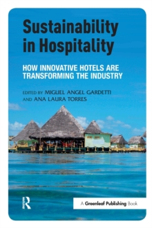 Sustainability in Hospitality : How Innovative Hotels are Transforming the Industry