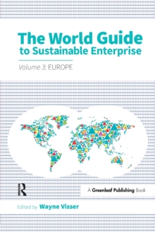 The World Guide to Sustainable Enterprise - Volume 3: Europe, Paperback Book The World Guide to Sustainable Enterprise - Volume 3: Europe, Paperback Book