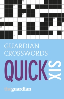 Guardian Quick Crosswords : No. 6, Paperback Book Guardian Quick Crosswords : No. 6, Paperback Book