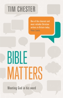 Bible Matters : Meeting God In His Word, Paperback Book Bible Matters : Meeting God In His Word, Paperback Book