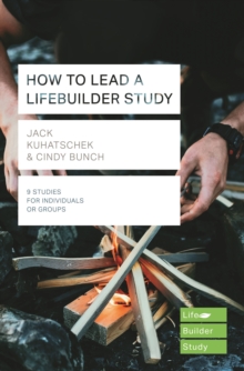 How To Lead A LifeBuilder Study (Lifebuilder Study Guides)