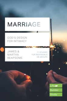 Marriage : God's Design For Intimacy