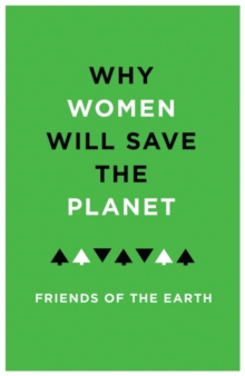 Why Women Will Save the Planet