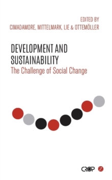 Development and Sustainability : The Challenge of Social Change