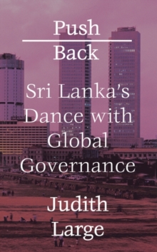 Push Back : Sri Lanka's Dance with Global Governance