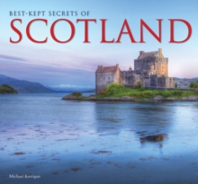 Best-Kept Secrets of Scotland, Hardback Book Best-Kept Secrets of Scotland, Hardback Book