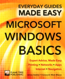 Microsoft Windows Basics : Expert Advice, Made Easy, Paperback Book Microsoft Windows Basics : Expert Advice, Made Easy, Paperback Book