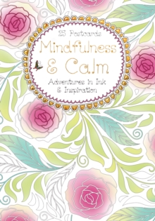Mindfulness & Calm Postcard Book : Adventures in Ink and Inspiration, Postcard book or pack Book Mindfulness & Calm Postcard Book : Adventures in Ink and Inspiration, Postcard book or pack Book