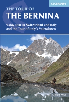 The Tour of the Bernina : 9 day tour in Switzerland and Italy and Tour of Italy's Valmalenco