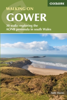 Walking on Gower : 30 walks exploring the AONB peninsula in South Wales