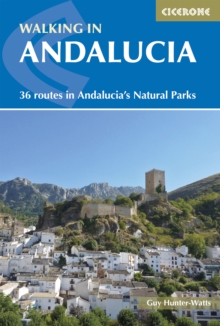 Walking in Andalucia : 36 routes in Andalucia's Natural Parks