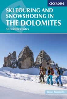 Ski Touring and Snowshoeing in the Dolomites : 50 winter routes