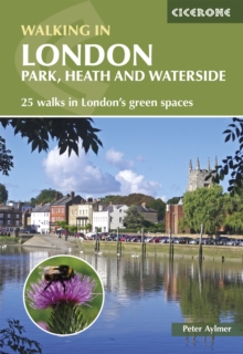 Walking in London : Park, heath and waterside - 25 walks in London's green spaces